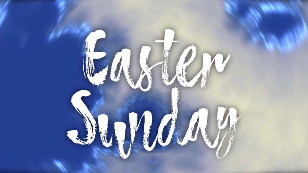 20200412 - Easter Sunday